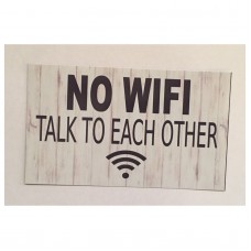 No WIFI Talk To Each Other Home Teenager Sign Wall Plaque Office Room Kids Funny   302272469262